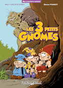 3 petits gnomes (Les)